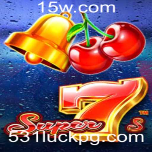 Descubra o Mundo de Super7s e sua Chave para a Sorte 531luck