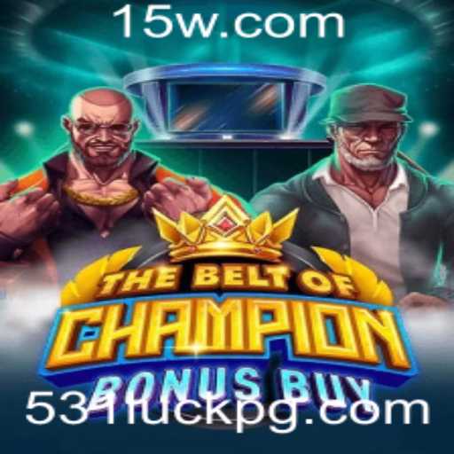 Explorando TheBeltOfChampionBonusBuy: Uma Nova Jornada de Aventuras no Mundo dos Jogos Online
